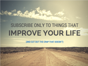 make decisions that improve your life
